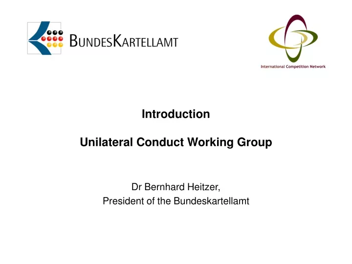introduction unilateral conduct working group