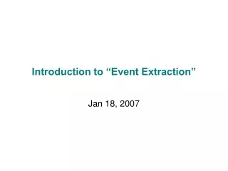 Introduction to “Event Extraction”