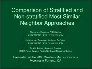 Comparison of Stratified and Non-stratified Most Similar Neighbor Approaches