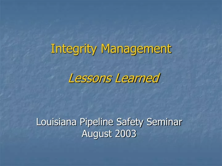 integrity management lessons learned