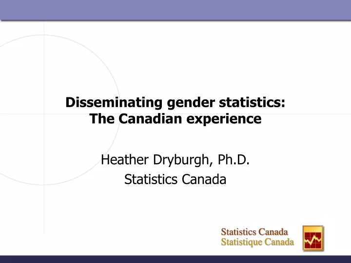 disseminating gender statistics the canadian experience