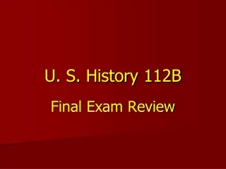 U. S. History 112B