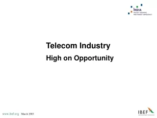 Telecom Industry High on Opportunity