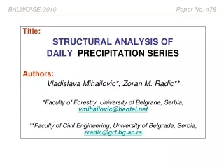 Title: STRUCTURAL ANALYSIS OF  DAILY   PRECIPITATION SERIES Authors: