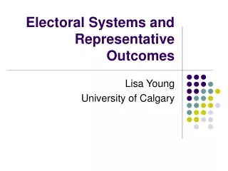Electoral Systems and Representative Outcomes