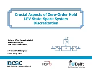 Crucial Aspects of Zero-Order Hold LPV State-Space System  Discretization