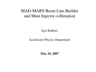 MAD-MARS Beam Line Builder  and Main Injector collimation
