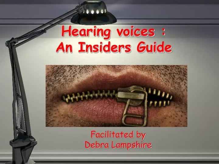 hearing voices an insiders guide
