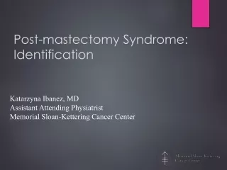 Post-mastectomy Syndrome: Identification