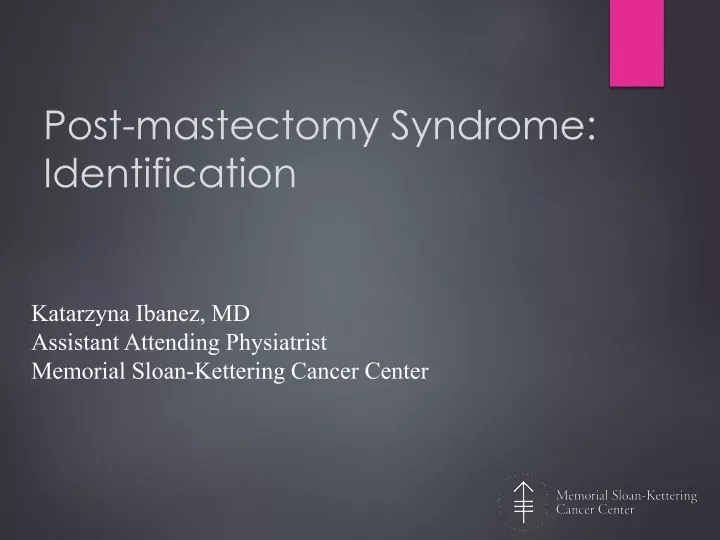 post mastectomy syndrome identification
