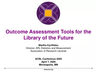 Outcome Assessment Tools for the Library of the Future
