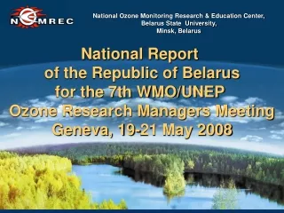 National Ozone Monitoring Research &amp; Education Center,  Belarus State  University, Minsk, Belarus