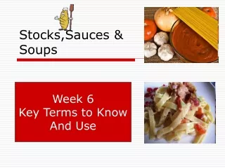 Stocks,Sauces &amp;  Soups