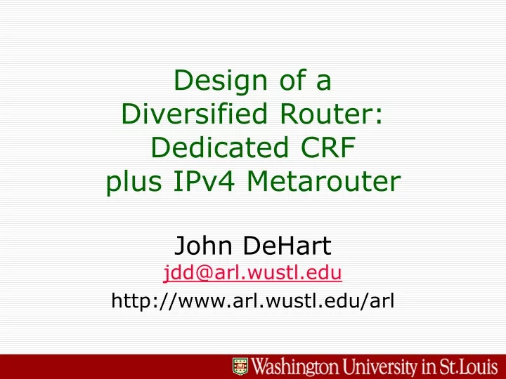 design of a diversified router dedicated crf plus ipv4 metarouter