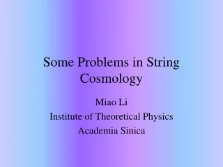 Some Problems in String Cosmology