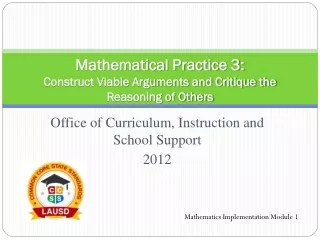Mathematical Practice 3: Construct Viable Arguments and Critique the Reasoning of Others