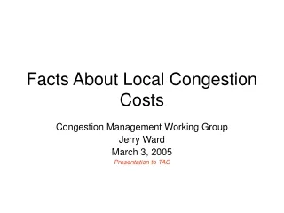 Facts About Local Congestion Costs