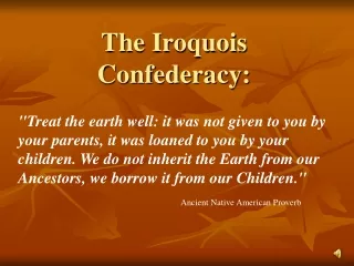 The Iroquois Confederacy: