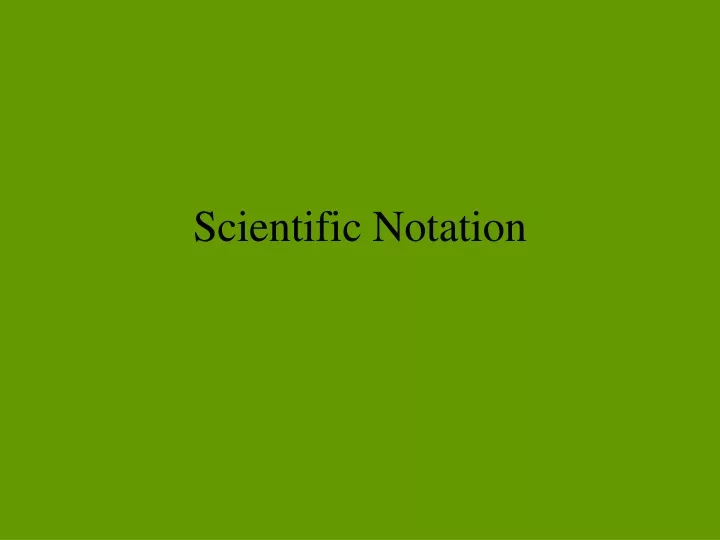 scientific notation