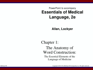 PowerPoint to accompany Essentials of Medical Language, 2e  Allan, Lockyer