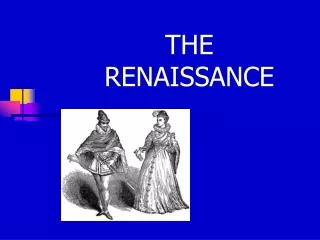 THE  RENAISSANCE