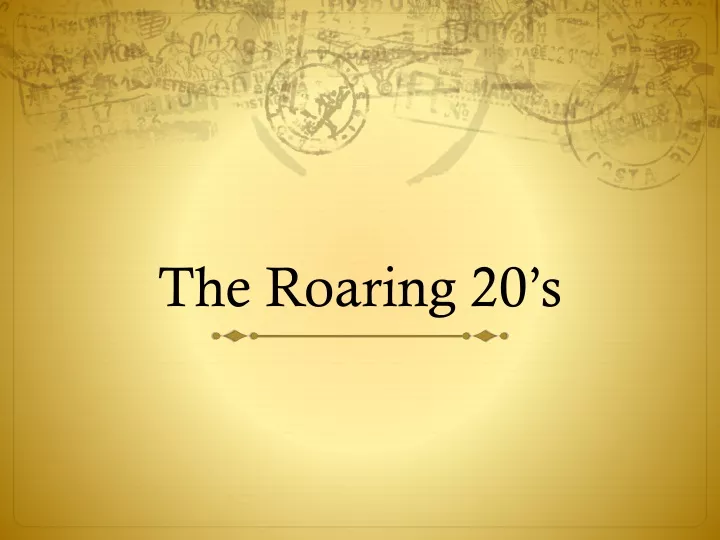 the roaring 20 s