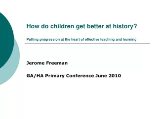 Jerome Freeman GA/HA Primary Conference June 2010