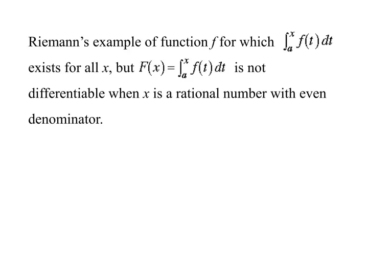 riemann s example of function f for which exists