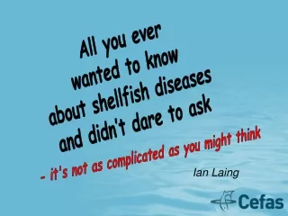 All you ever wanted to know about shellfish diseases and didn’t dare to ask