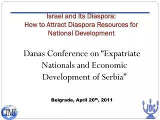Israel and its Diaspora:  How to Attract Diaspora Resources for National Development