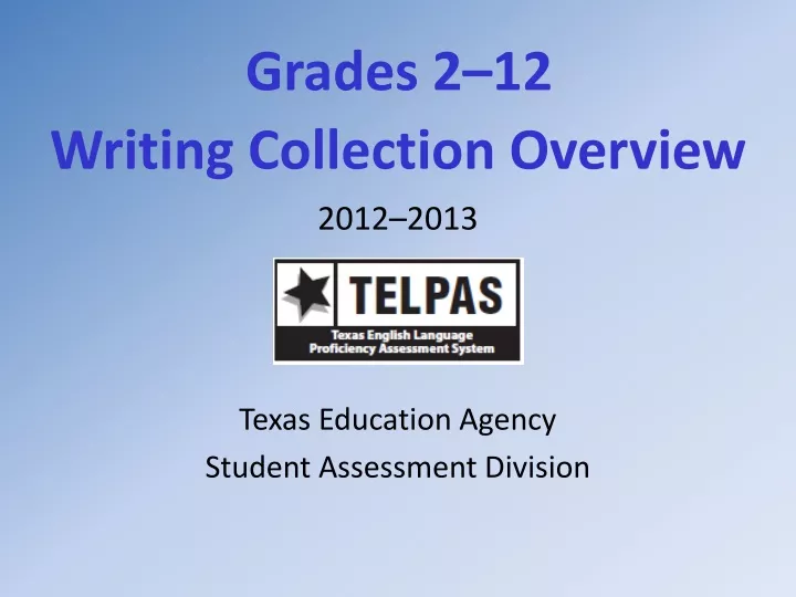 grades 2 12 writing collection overview