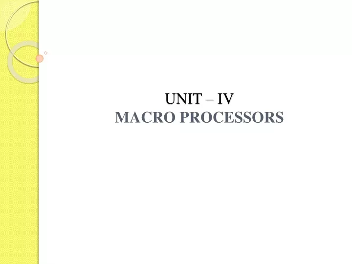 unit iv macro processors