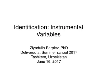 Identification: Instrumental Variables