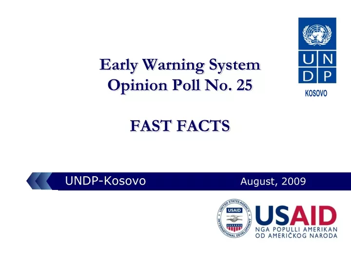 early warning system opinion poll no 25 fast facts