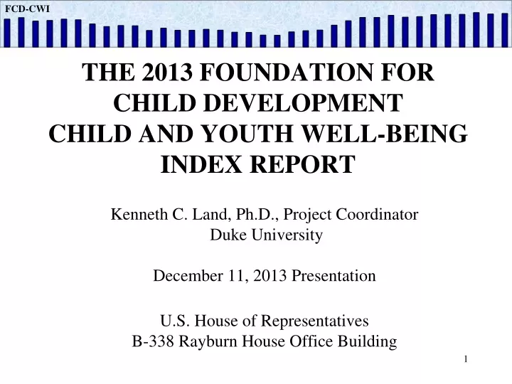 the 2013 foundation for child development child and youth well being index report