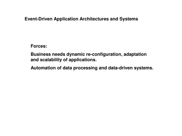 event driven application architectures and systems