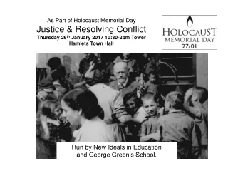 As Part of Holocaust Memorial Day Justice &amp; Resolving Conflict