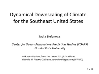 Dynamical Downscaling of Climate for the Southeast United States