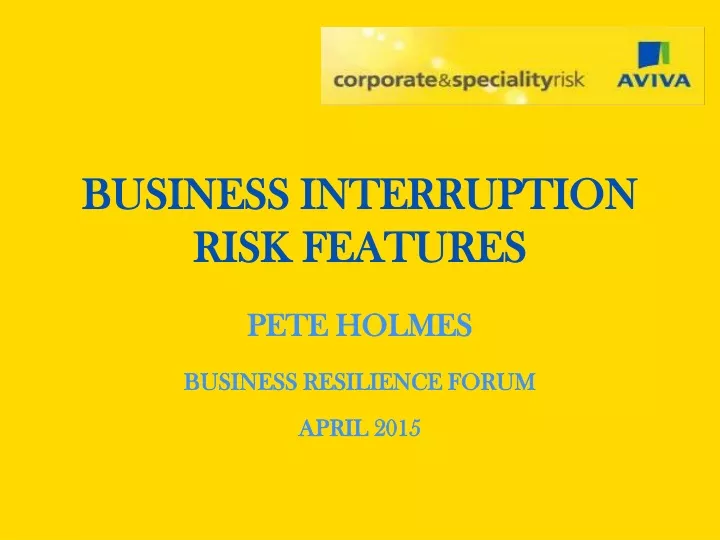 business interruption risk features