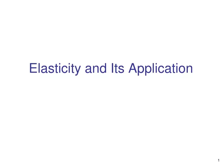 elasticity and its application