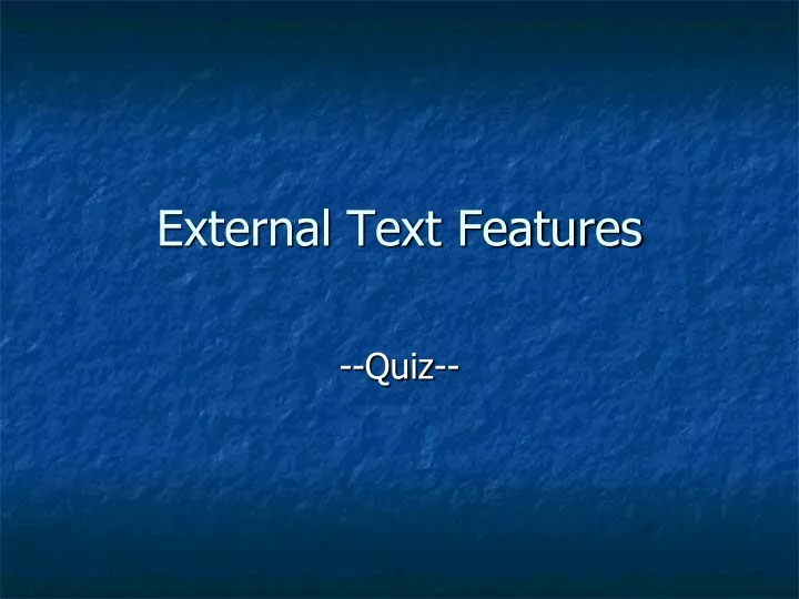 external text features
