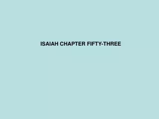 ISAIAH CHAPTER FIFTY-THREE