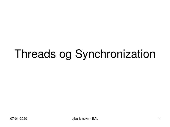 threads og synchronization