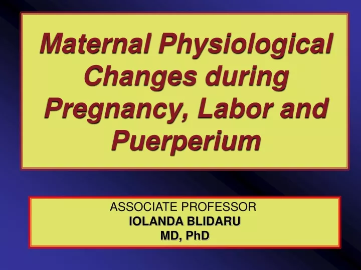 maternal physiological changes during pregnancy labor and puerperium