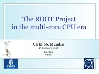 The ROOT Project  in the multi-core CPU era