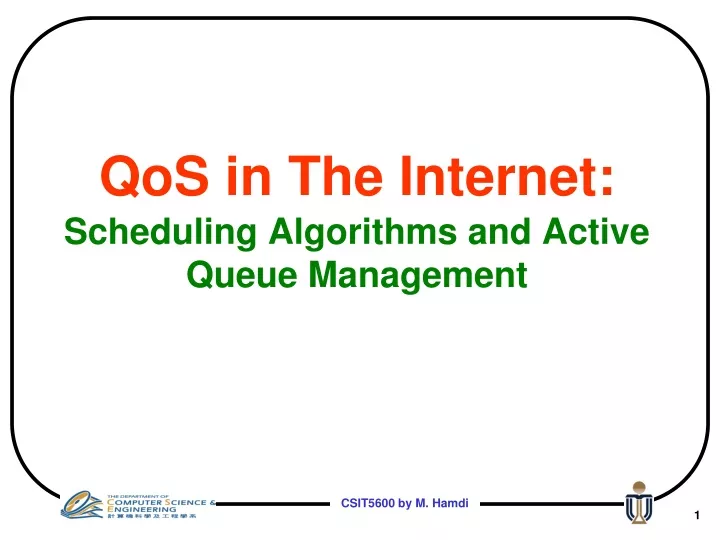 qos in the internet scheduling algorithms and active queue management