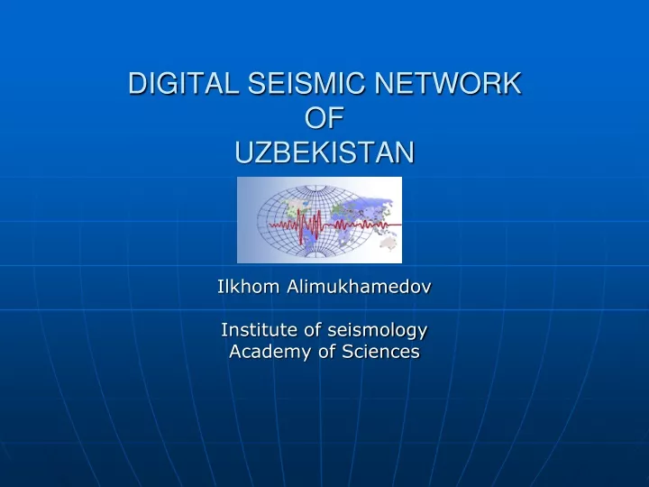 digital seismic network of uzbekistan