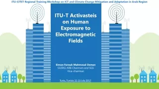 ITU-T Activasteis on Human Exposure to Electromagnetic Fields