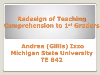 Comprehension Curriculum Prior to Re-Design Best Practices for Teaching Comprehension