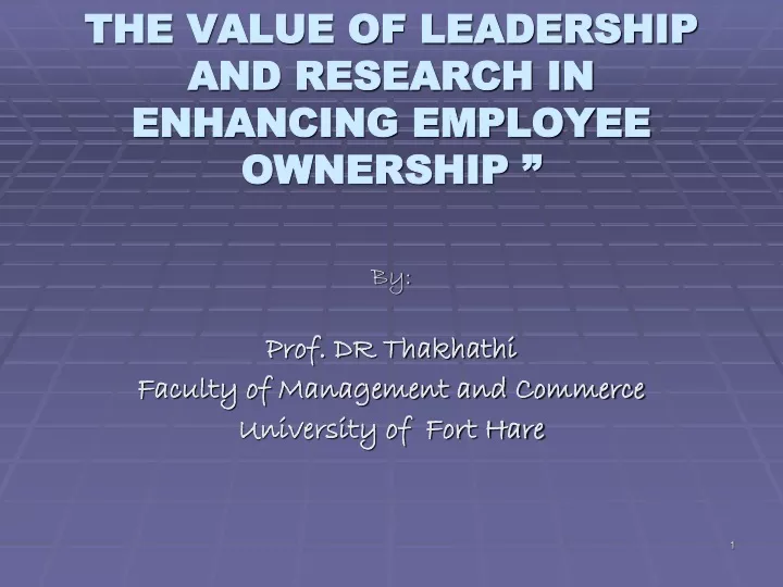the value of leadership and research in enhancing employee ownership